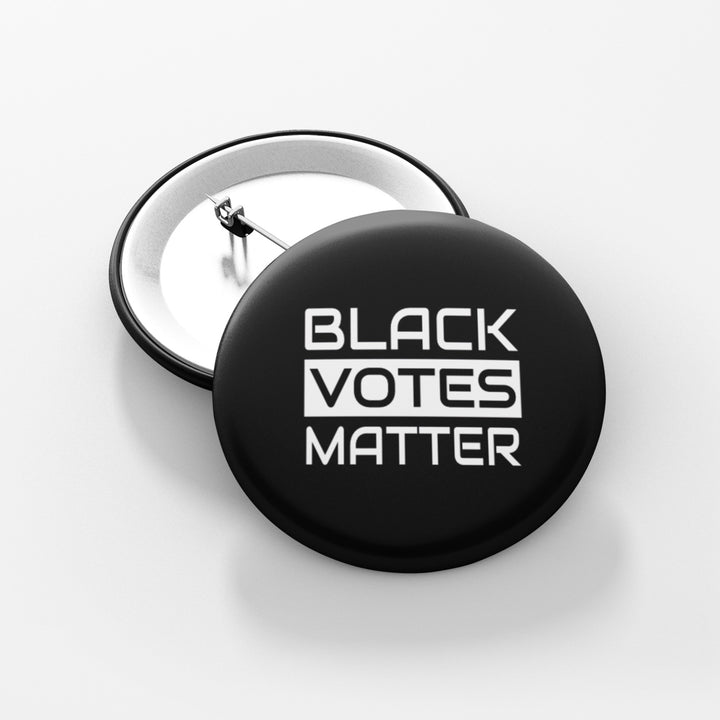 BLACK VOTES MATTER - 1.5" Pin-Back Button - IAMLUVbyV