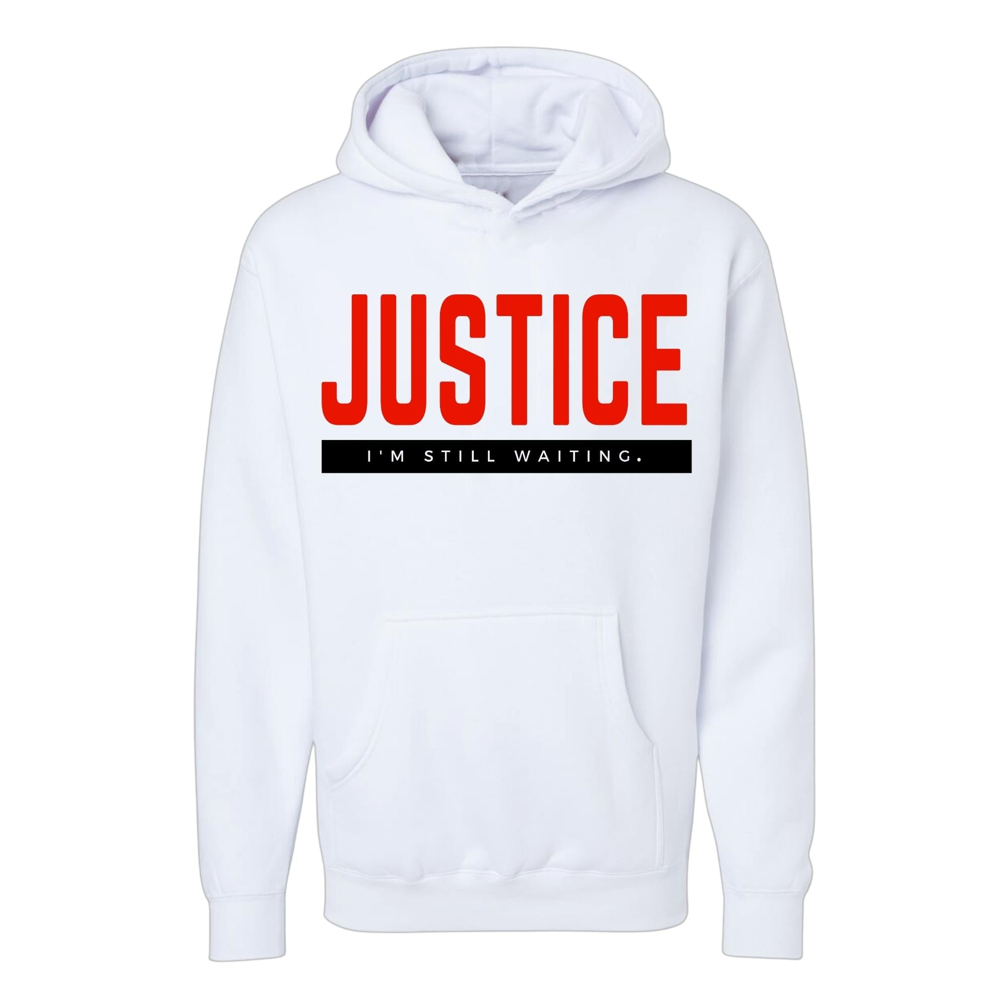 I AM STILL WAITING FOR JUSTICE HOODIE - IAMLUVbyV